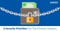 3-security-priorities-for-the-finance-industry